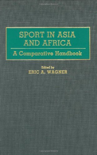Sport in Asia and Africa: A Comparative Handbook