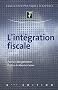 L'int�gration fiscale