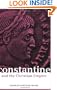 Constantine and the Christian Empire (Roman Imperial Biographies)