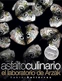 Asfalto Culinario: El Laboratorio de Arzak (Spanish Edition)