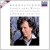 Mendelssohn: Songs without Words, Opp. 19:1,2,4,6; 30:3-6; 38:1,2,6; 53:1-3; 62:1,6; 67:4,6; 85:6; 102:3,5