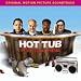 Hot Tub Time Machine [Music From The Motion Picture]