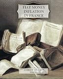 Fiat Money Inflation in France