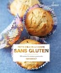 PETITE BIBLE DE LA CUISINE SANS GLUTEN