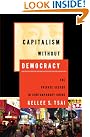 Capitalism Without Democracy...