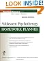 Adolescent Psychotherapy Homework Planner (PracticePlanners)
