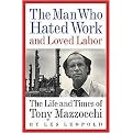 The Man Who Hated Work and Loved Labor (Paperback)