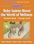 Wow! Ruby Learns About World of Wellness:Stdnt Bk-Ornge Lvl-Paper: Student Book (World of Wellness Health Education Series)