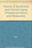 Werner's syndrome and human aging