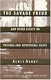 The Savage Freud and Other Essays on Possible and Retrievable Selves