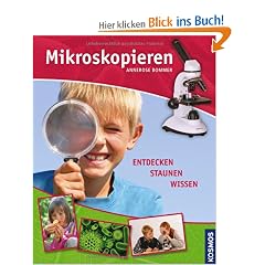 Mikroskopieren: Der Natur auf der Spur