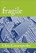 Fragile