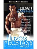 Flavors of Ecstasy I (Ellora's Cavemen)