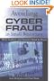 Avoiding Cyber Fraud in Small Businesses: What Auditors and Owners Need to Know