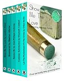 Show me the love : a collection of five spanking stories