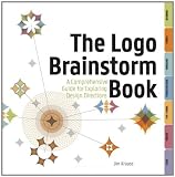 The Logo Brainstorm Book: A Comprehensive Guide for Exploring Design Directions