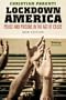 Lockdown America: Police and Prisons in the Age of Crisis (New Edition)