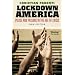 Lockdown America: Police and Prisons in the Age of Crisis (New Edition)