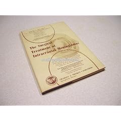 Surgical Treatment of Intracranial Meningiomas by Collin S. MacCarty