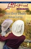 Next Door Daddy (Mule Hollow Matchmakers #7) (Love Inspired #428)