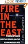 Fire In the East: The Rise of Asian Military Power and the Second Nuclear Age