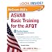 McGraw-Hill's ASVAB Basic Training for the AFQT, Second Edition (McGraw-Hill's ASVAB Basic Training for the Afqt (Armed Forces)