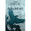 Les chroniques des Ravens, Tome 1 : AubeMort