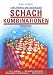 Lehr-, �bungs- und Testbuch der Schachkombinationen