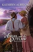 The Angel And The Outlaw