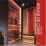 Revue ICI Consultants  / Rouge de Chine : China Red