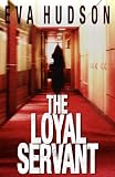 The Loyal Servant