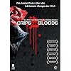 Crips and Bloods