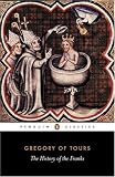 The History of the Franks (Classics)