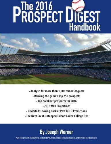 The 2016 Prospect Digest Handbook, by Joseph Werner
