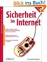 Sicherheit im Internet. oreillys basics. Mit CD-ROM