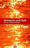Produkt-Bild: Sehnsucht nach Gott: Leben als christlicher Geniesser
