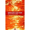 Sehnsucht nach Gott: Leben als christlicher Geniesser
