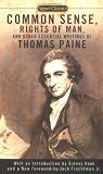 Common Sense, The Rights of Man and Other Essential Writings of Thomas Paine