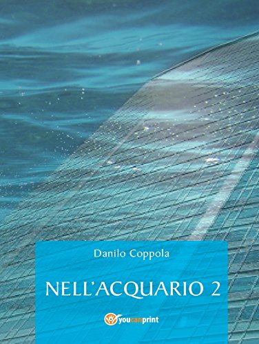 Nell'acquario 2 (Italian Edition)