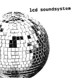 lcd soundsystem -  Sound Of Silver