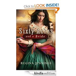 Sixty Acres and a Bride
