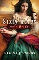 Sixty Acres and a Bride