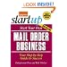 Start Your Own Mail Order Business (Start Your Own...)
