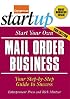 Start Your Own Mail Order Business (Entrepreneur's Startup)