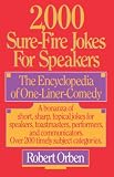 2000 Sure-Fire Jokes for Speakers: The Encyclopedia of One-Liner Comedy