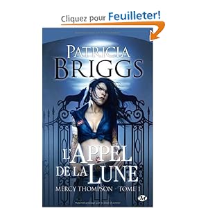 Mercy Thompson, tome 1 : L'Appel de la Lune