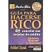 Guia para Hacerse Rico Sin Cancelar Sus Tarjetas de Credito (Padre Rico)