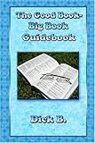 The Good Book-Big Book Guidebook Knowing God: Walking through the Book of Books