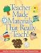 Teacher Made Materials That Really Teach!