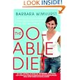 Do-able Diet: I lost half my body weight without giving up the foods I love. Now you can too! by  Barbara Wimhurst
